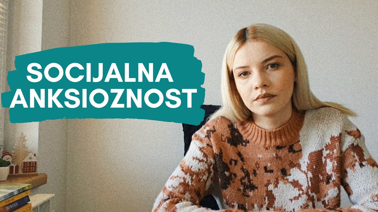 SOCIJALNA ANKSIOZNOST: šta je, uzroci, simptomi, kada se javiti psihologu i preporuke