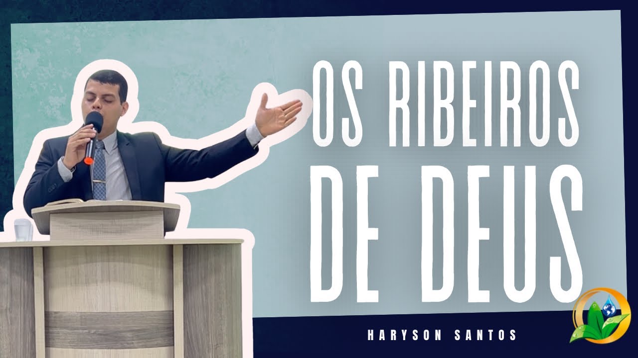 Os Ribeiros de Deus | Haryson Santos