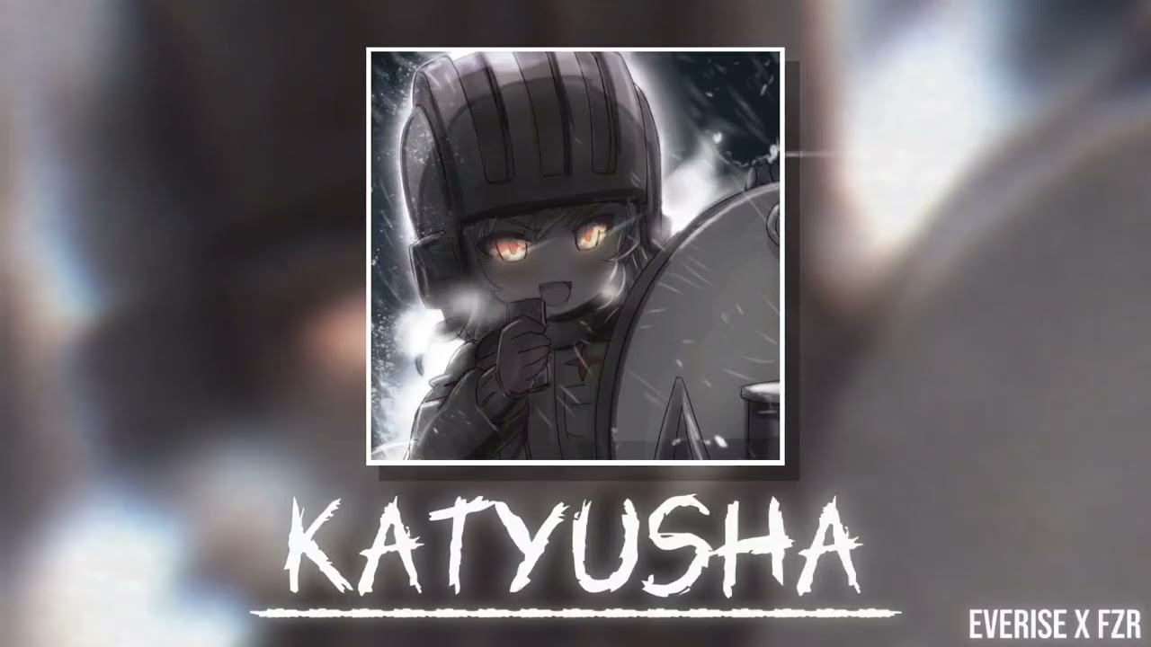 KATYUSHA Phonk - EVERISE x Solzdvic