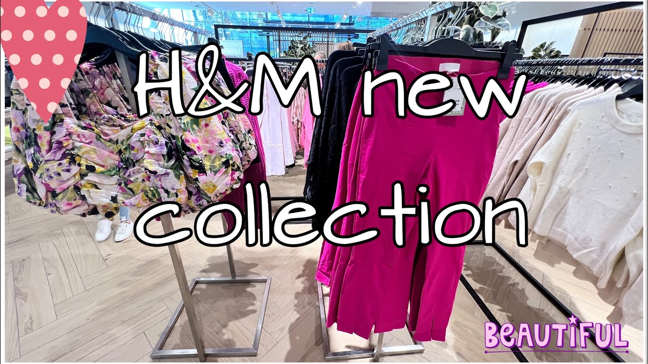 H&M NEW WOMEN&rsquo;S COLLECTION FEBRUARY 2023