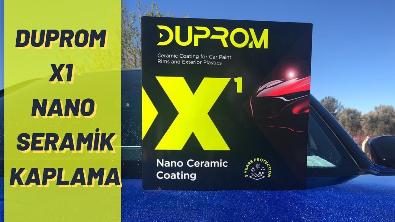 DUPROM X1 NANO SERAMİK KAPLAMA- Ceramic Coating #ceramiccoating #boyakoruma #detailing