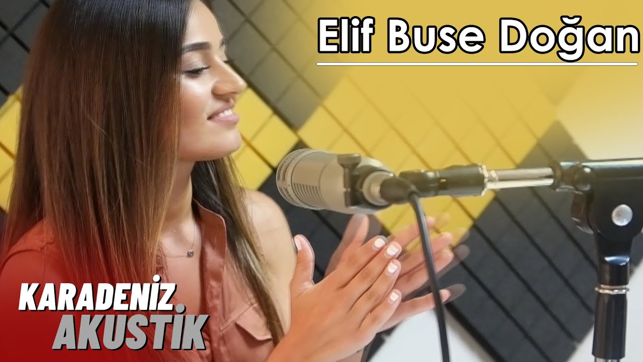 Elif Buse Doğan - Yandırdın Kalbimi (KaradenizAkustik)