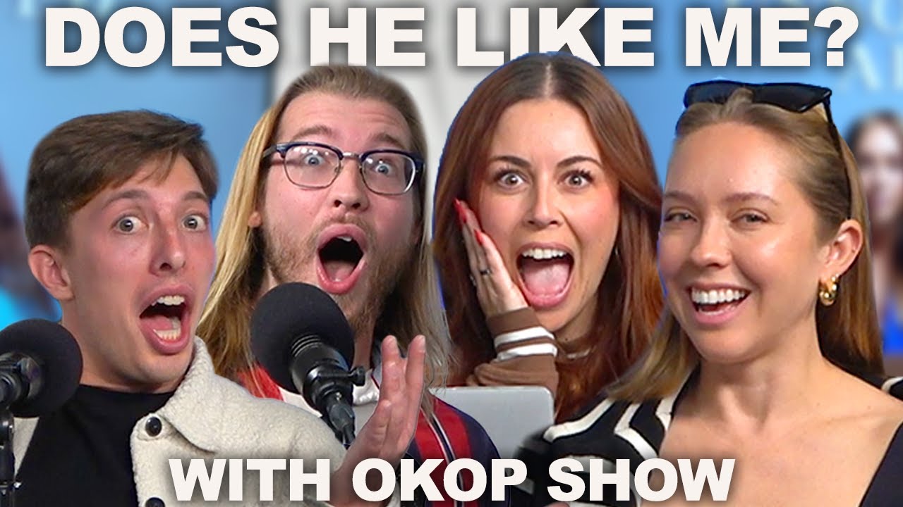 How to Know if He Likes Me? with OKOP Show | Episode 255