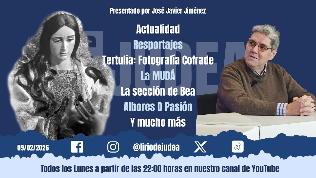 PROGRAMA LIRIO DE JUDEA. TU PROGRAMA COFRADE DE GRANADA.III TEMPORADA