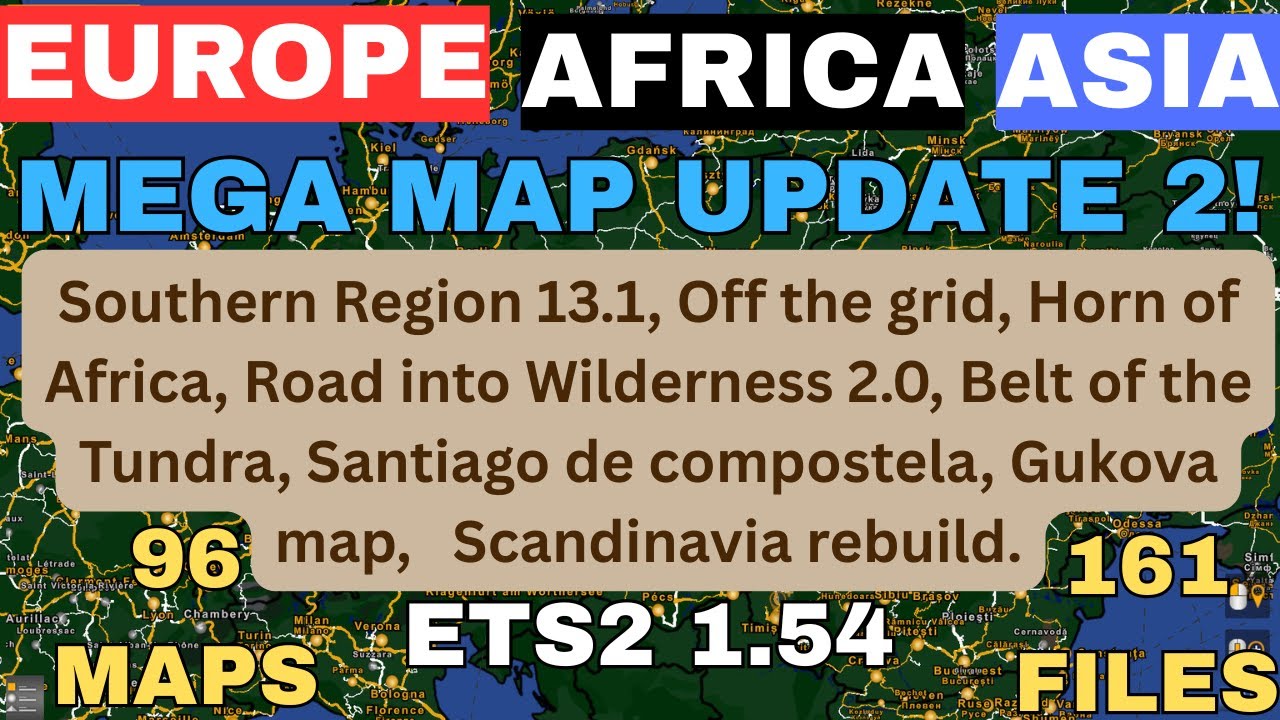 ETS2 1.54 MEGA MAP UPDATE 2   SR 13.1, RIW 2.0  All map links, and placed in the correct load order👍