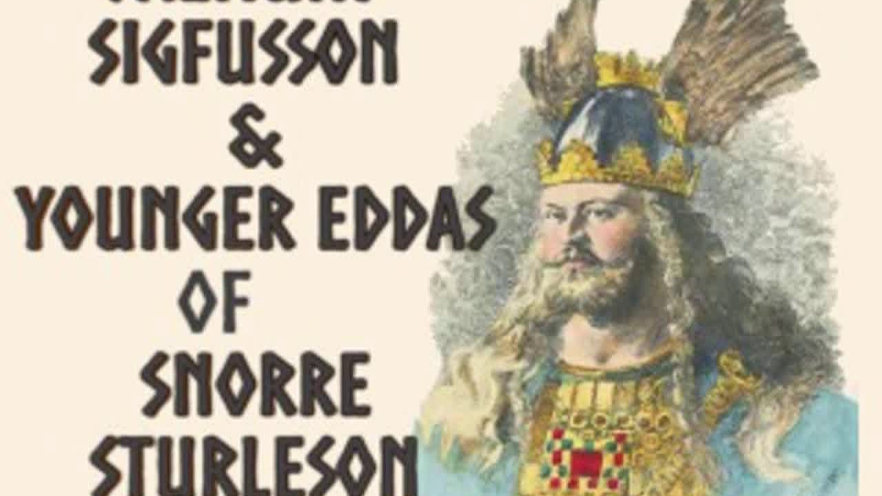Elder Eddas of Saemund Sigfusson; and the Younger Eddas of Snorre Sturleson Part 1/2