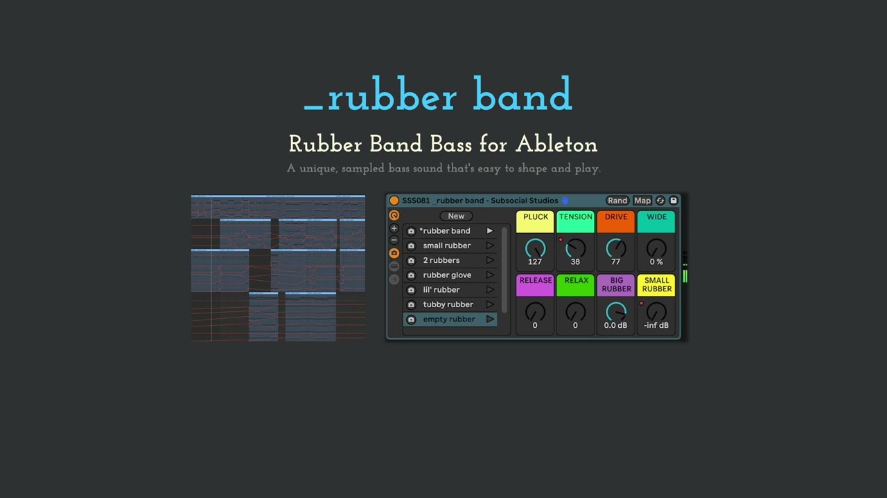 A sampled rubber band bass instrument for Ableton | Subsocial Studios