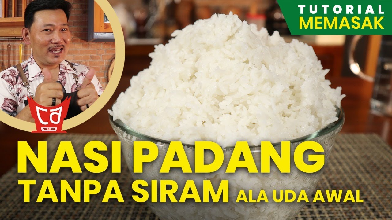 Resep Cara Menanak Nasi Padang Metode Tanpa Siram - UDA AWAL