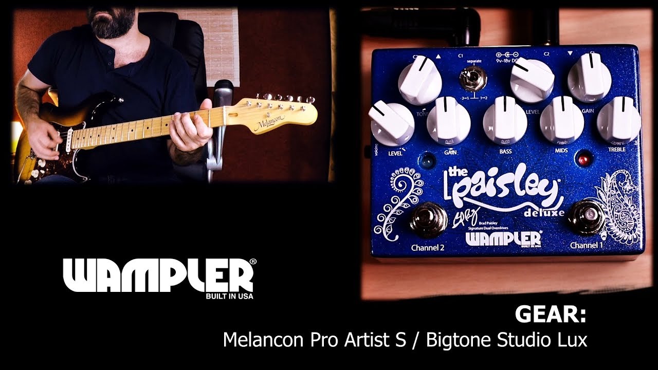 Wampler Pedals THE PAISLEY DRIVE DELUXE - Demo by Alberto Barrero
