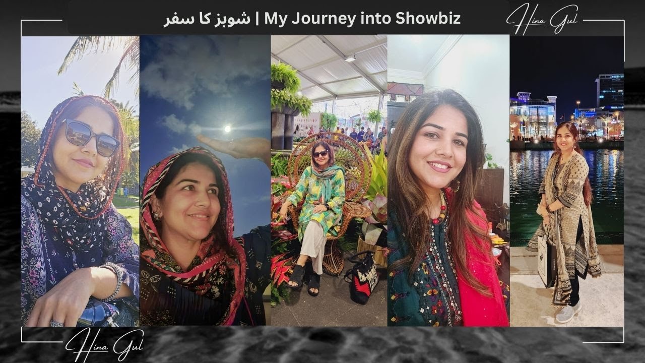 My Journey into Showbiz | شوبز کا سفر