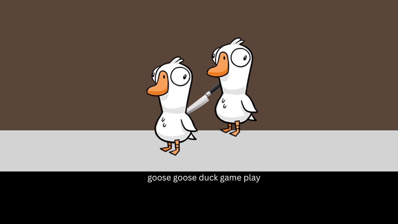 goose goose duck game play