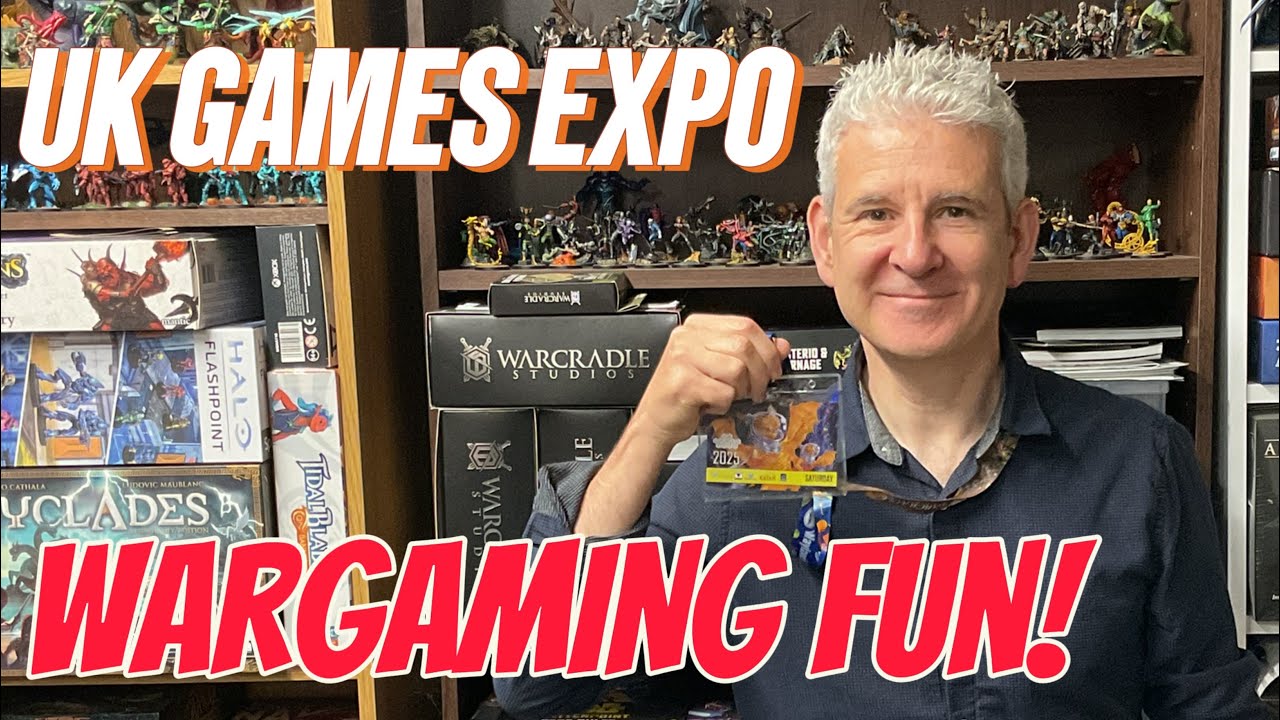UK GAMES EXPO - WARGAMING FUN!