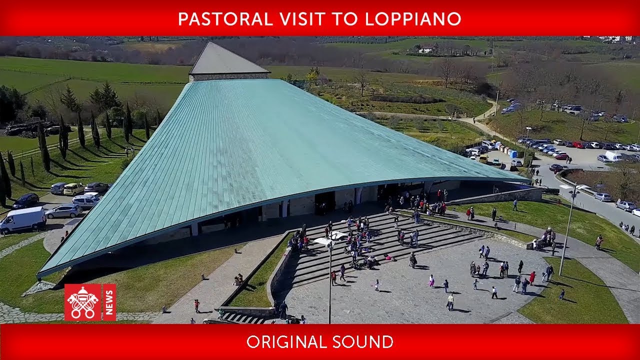 Pope Francis - Pastoral Visit to Loppiano 2018-05-10
