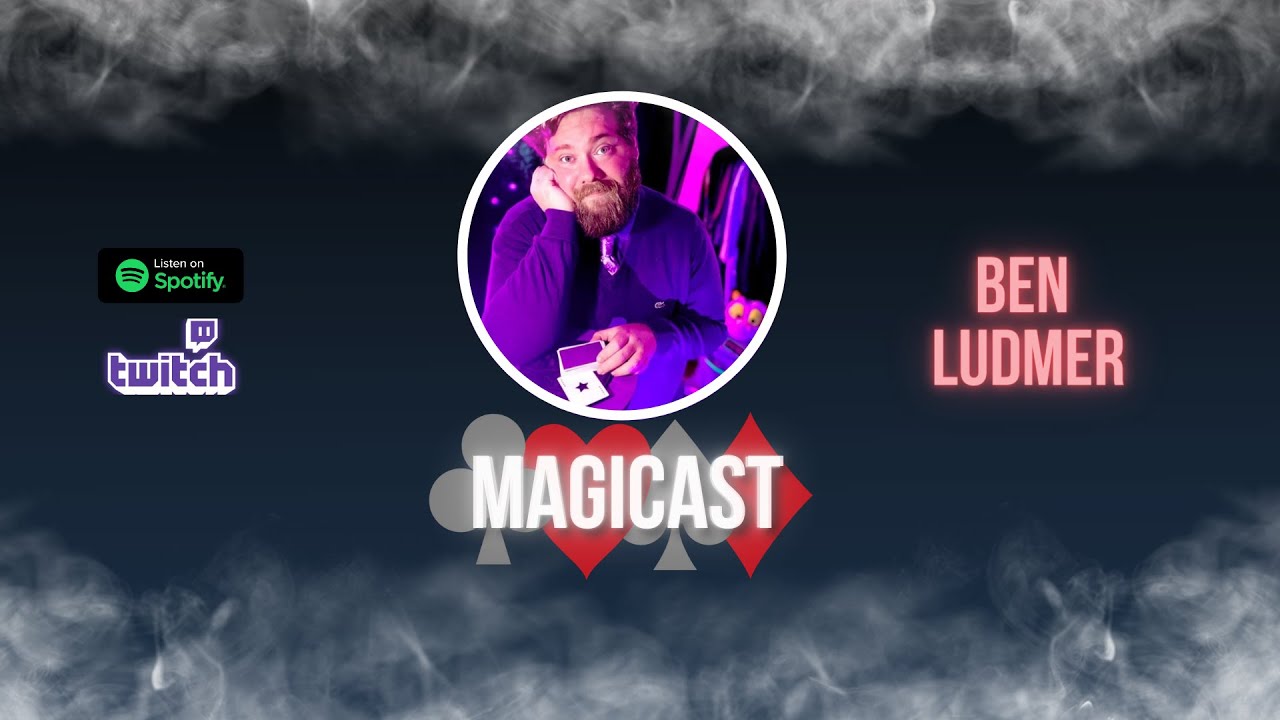 Magicast - Ben Ludmer