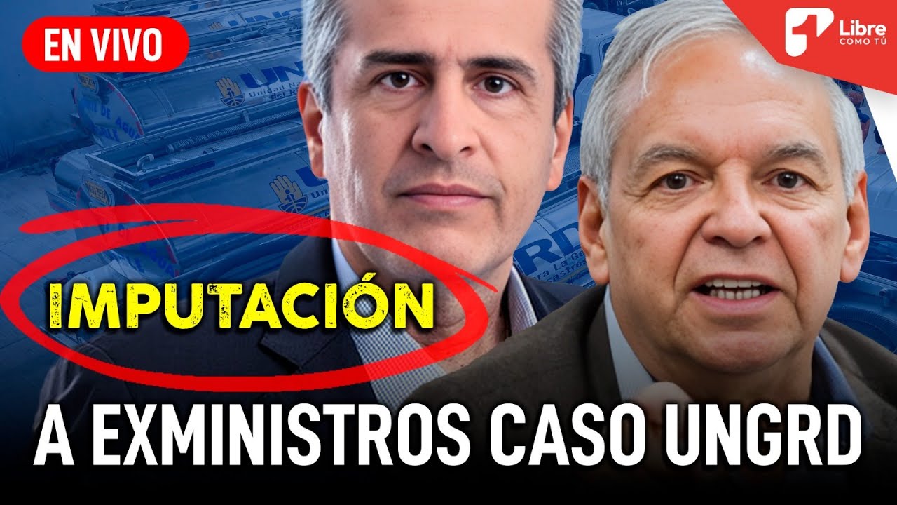 🔴EN VIVO Audiencia IMPUTACI&Oacute;N Exministros Ricardo Bonilla, Luis Fernando Velasco UNGRD