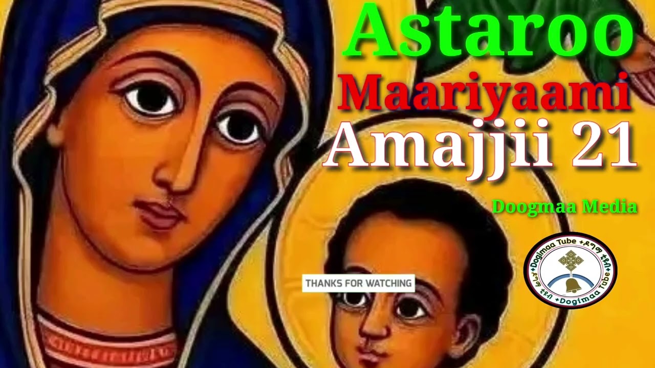 Asteeriyoo Maaroyaam Amajjii 21 Lallaba Wangeelaa.Doogmaa Media#subscribe #lake #share