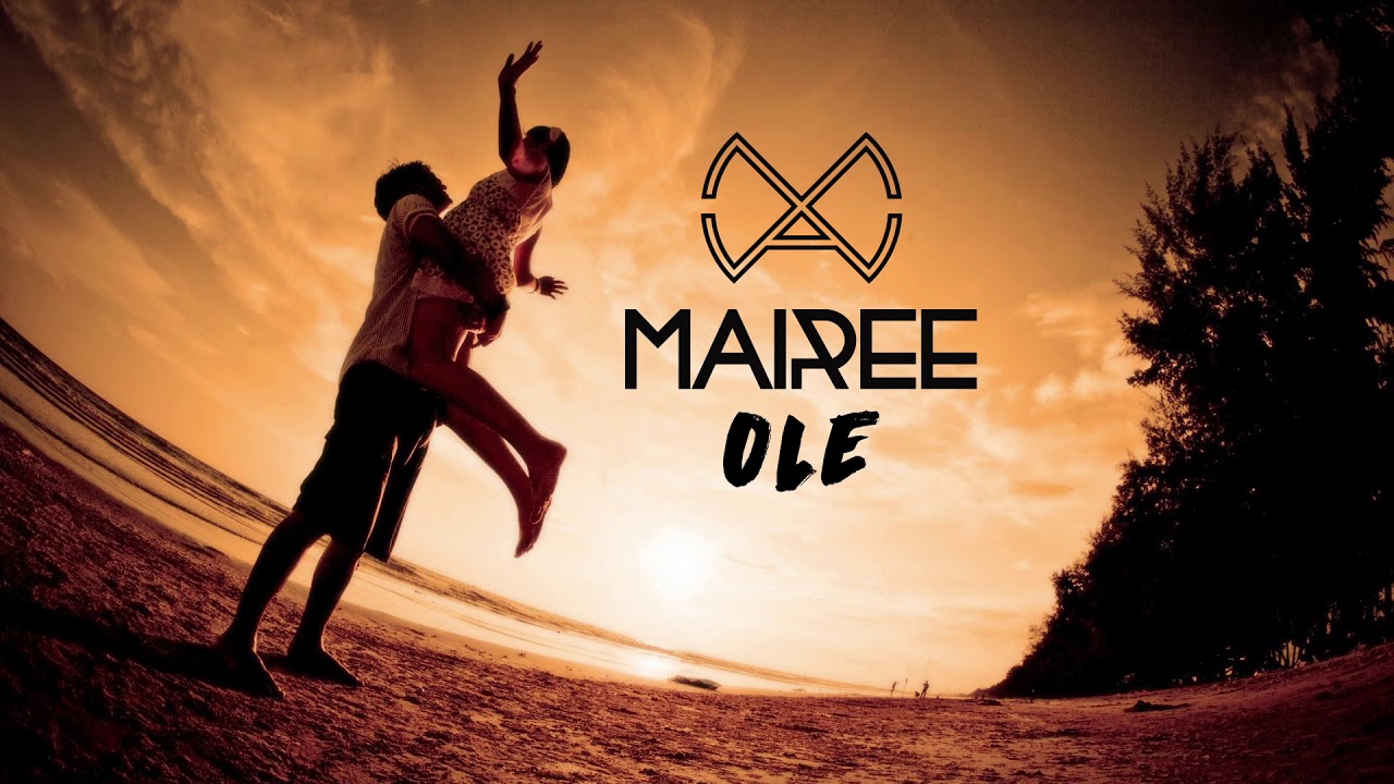 Mairee - Ole (Official Audio)