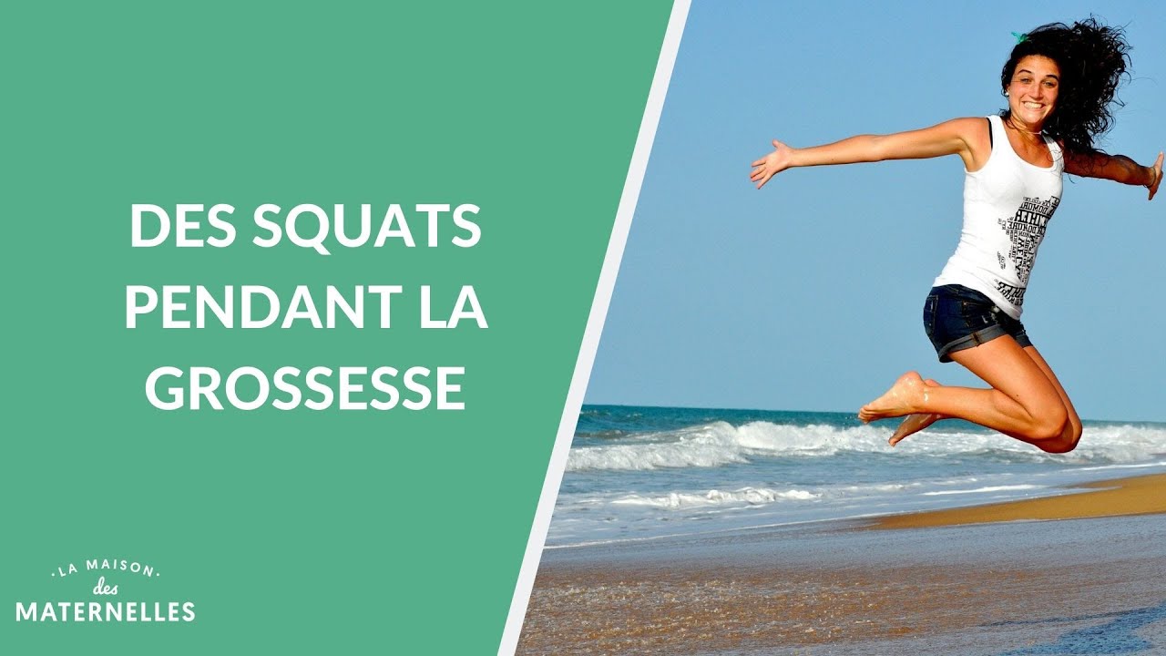 Des squats pendant la grossesse - La Maison des maternelles #LMDM