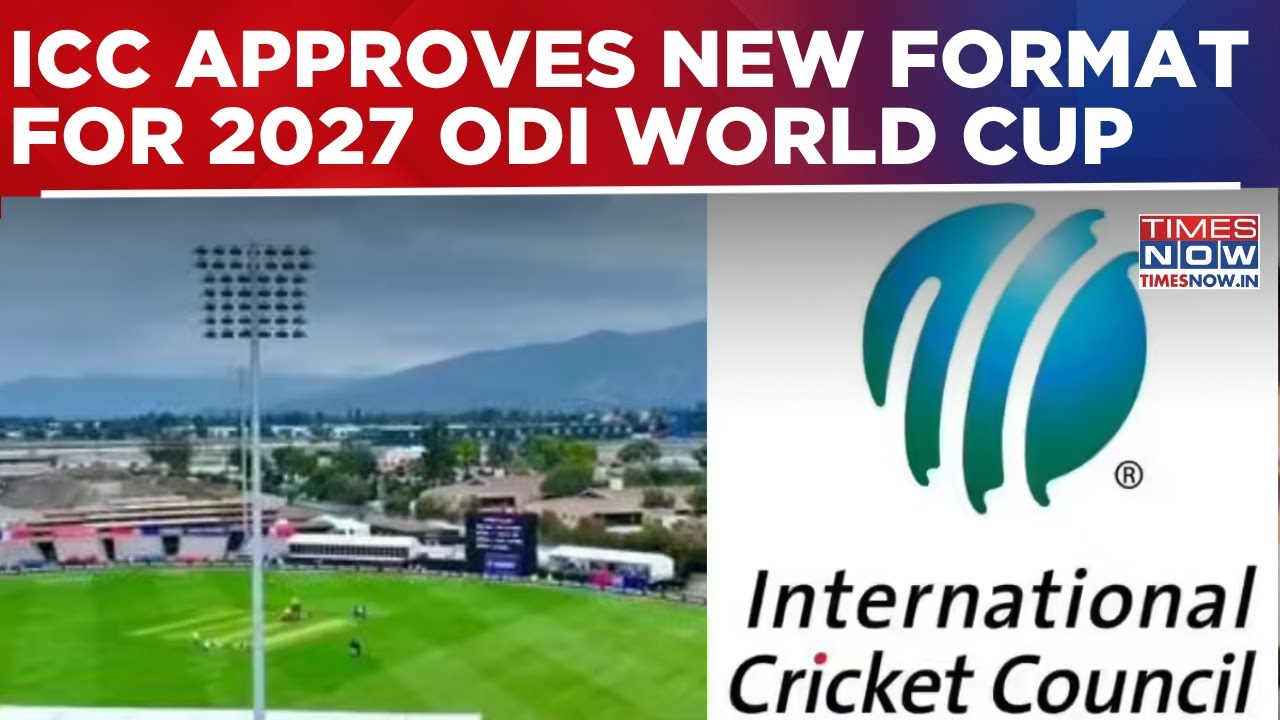 ICC Unveils 'Super Series' & 'Super 7' Format For 2027 ODI World Cup | Big Breaking News