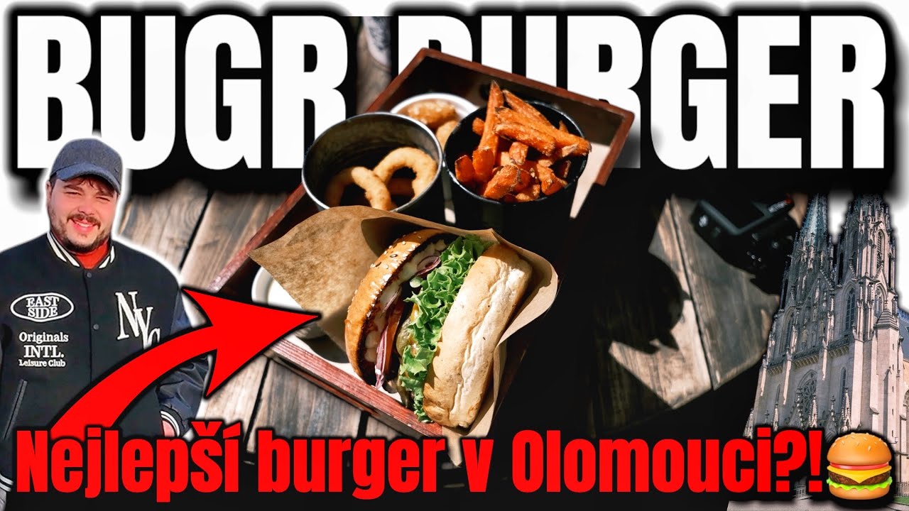 TAKHLE PŘESNĚ TO MÁ VYPADAT!🍔BUGR BURGER OLOMOUC JE SKVĚLÝ ZÁŽITEK🤩PEVNOST POZNÁNÍ A TVARŮŽKOVÉ HODY