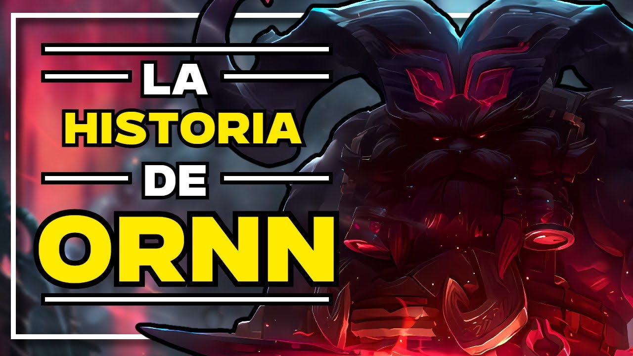La Historia de Ornn: La Forja de un Dios