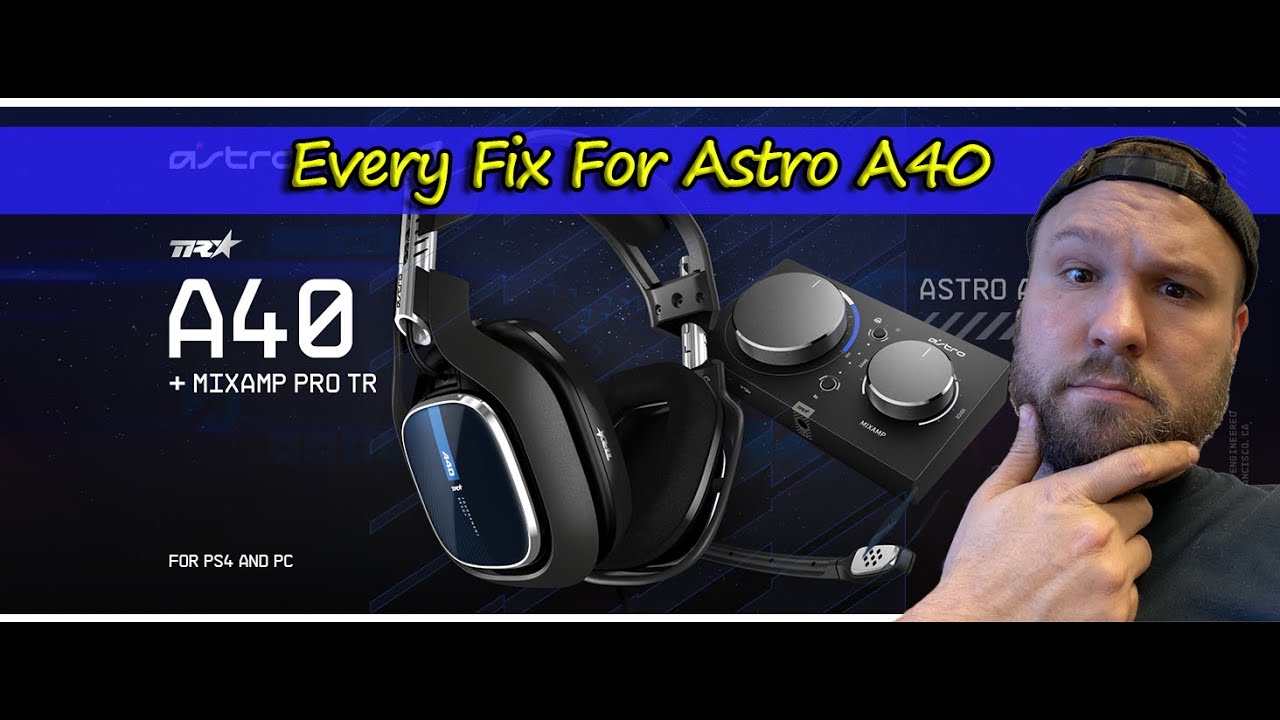 Astro A40 TR Mixamp Fix