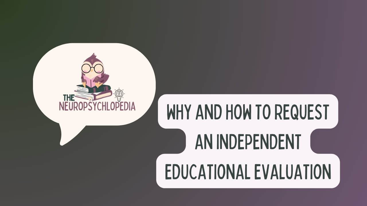 Why/How to Request an IEE