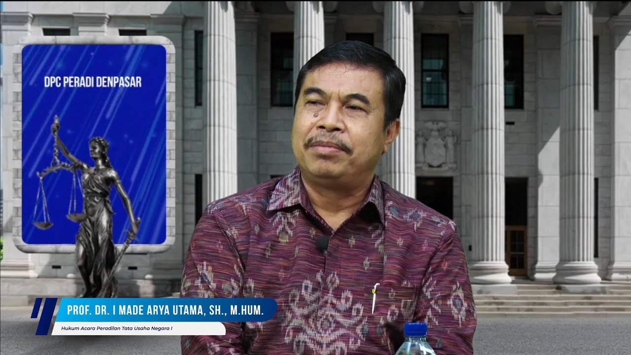 Hukum Acara Peradilan Tata Usaha Negara I - PKPA DPC PERADI Denpasar 2021