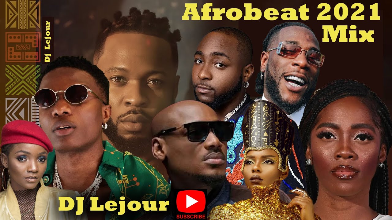 Best Afrobeats 2021 2022 Mix - DJ Lejour - Meilleur Afrobeats 2021 2022 Mix