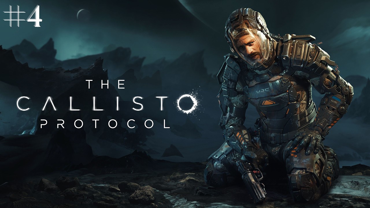 【The Callisto Protocol™】 - Знайти своє майбуте. #4