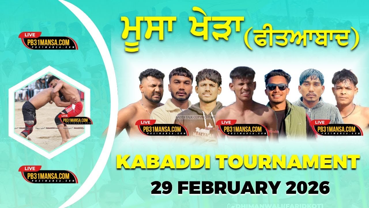 [ LIVE ] MUSSA KHERA   ( FATEHABAD ) KABADDI TOURNAMENT 29 JAN 2026 || PB31 MANSA. COM