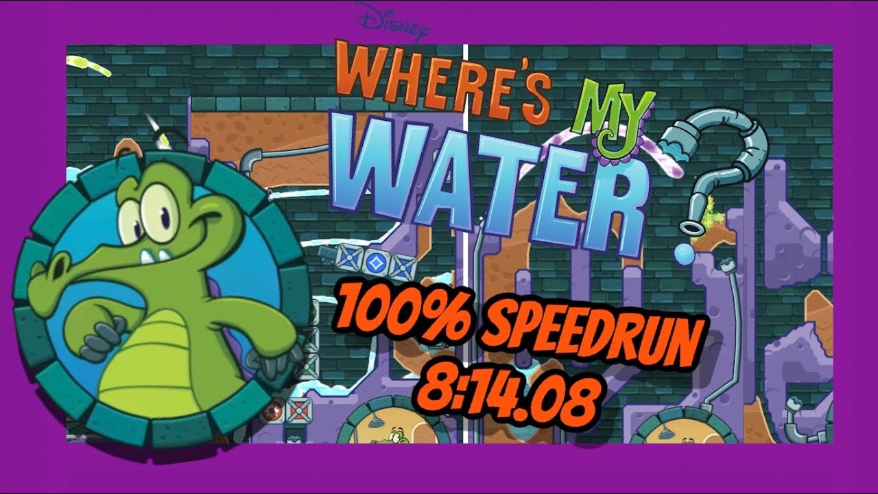 [Former WR] Where’s my Water? - Troubled Waters 100% Speedrun [8:14.08]