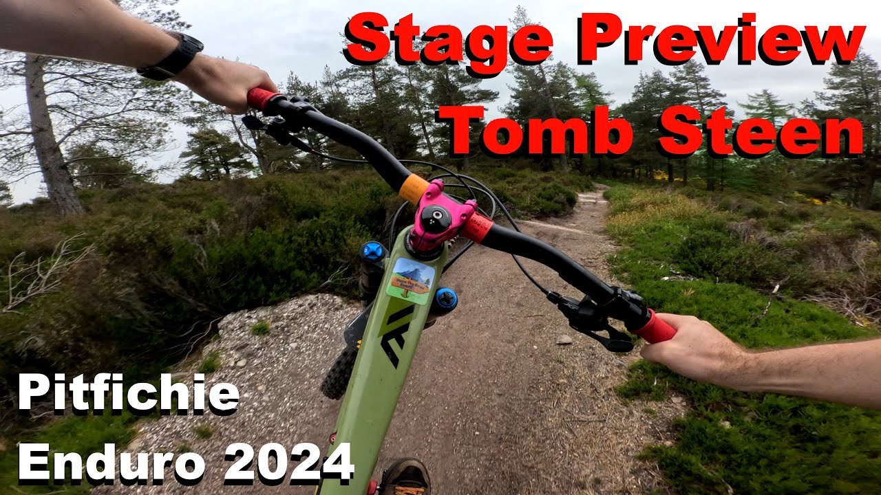 Pitfichie Enduro 2024 - Tomb Steen Stage Preview
