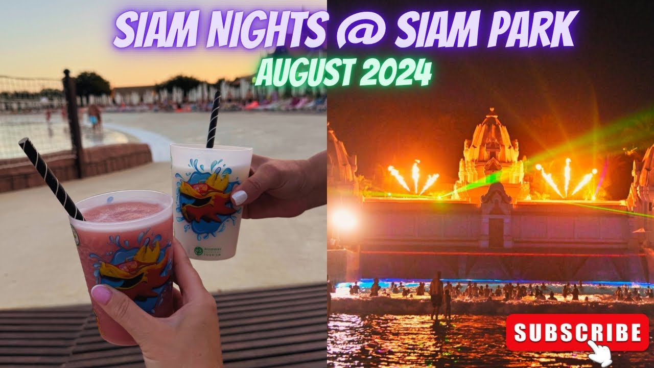 Siam Nights @ Siam Park | 24/08/2024 | Waterpark At Night! 🌊🎢💚