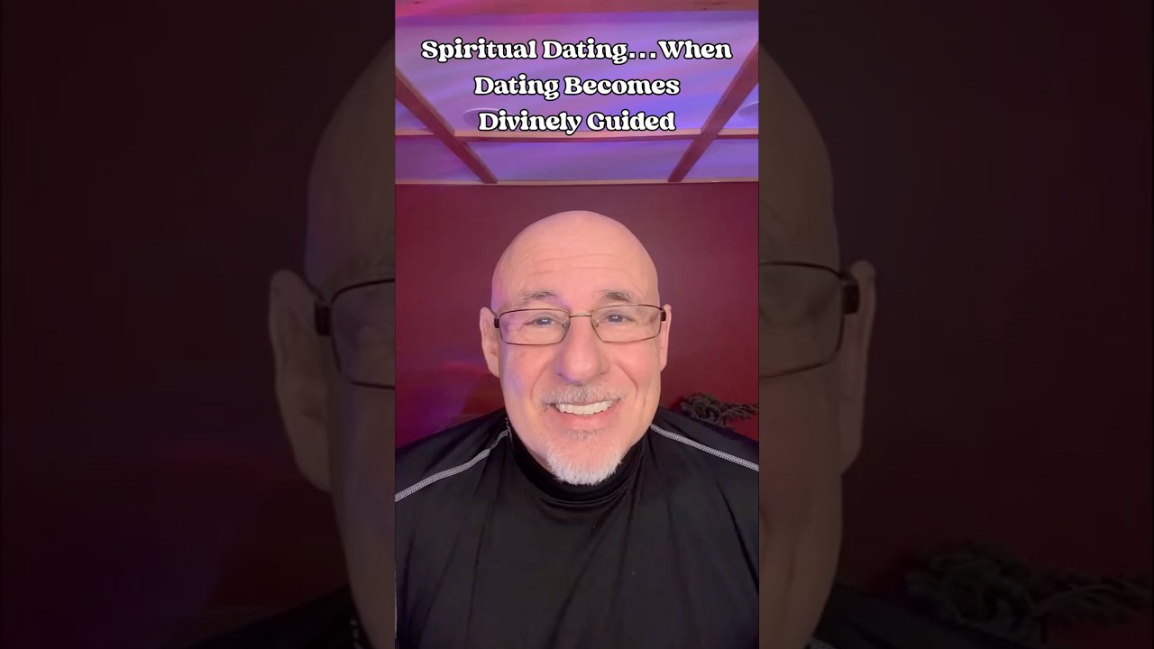Spiritual Dating...When Dating Becomes Divinely Guided