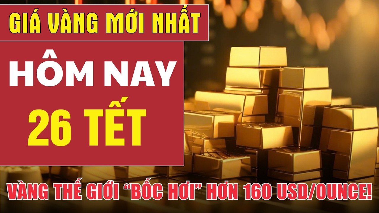 Giá vàng hôm nay 26 Tết:  Vàng thế giới “bốc hơi” hơn 160 USD/ounce!