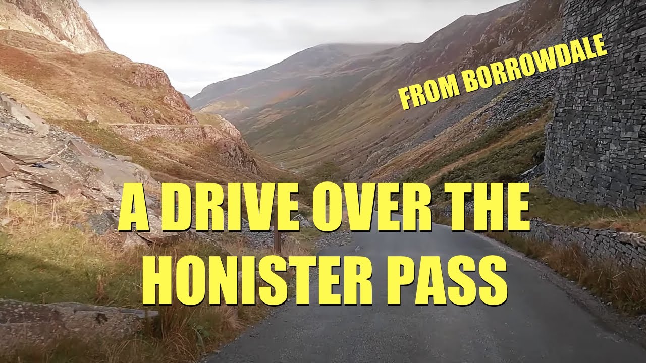 Lake District Drives | Over Honister Pass from Lodore