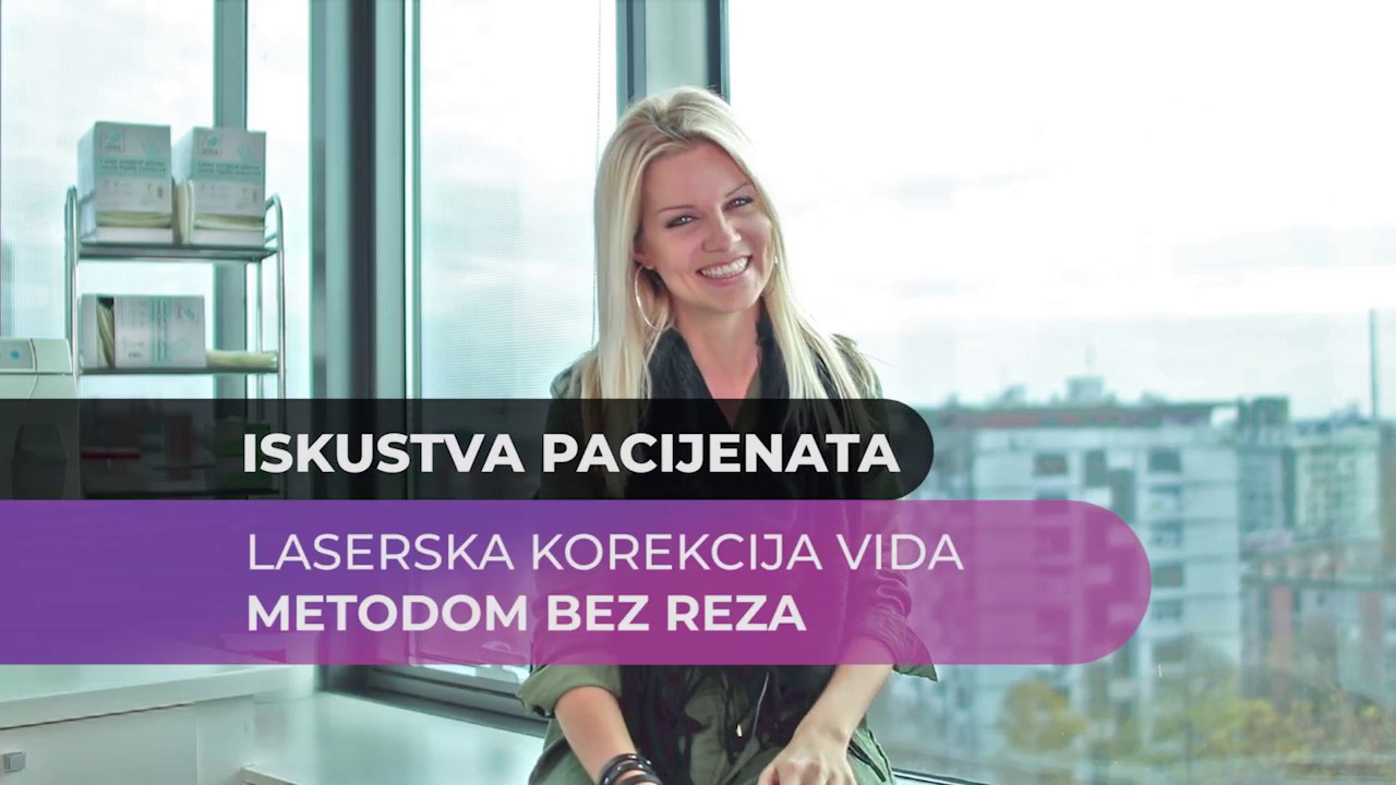 Lasersko skidanje dioptrije [Iskustva pacijenata] Maša Medik