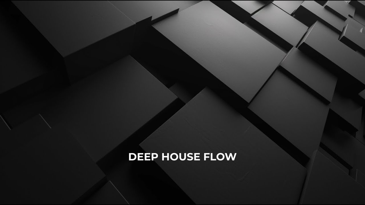 Deep House Flow | After Hours Mix