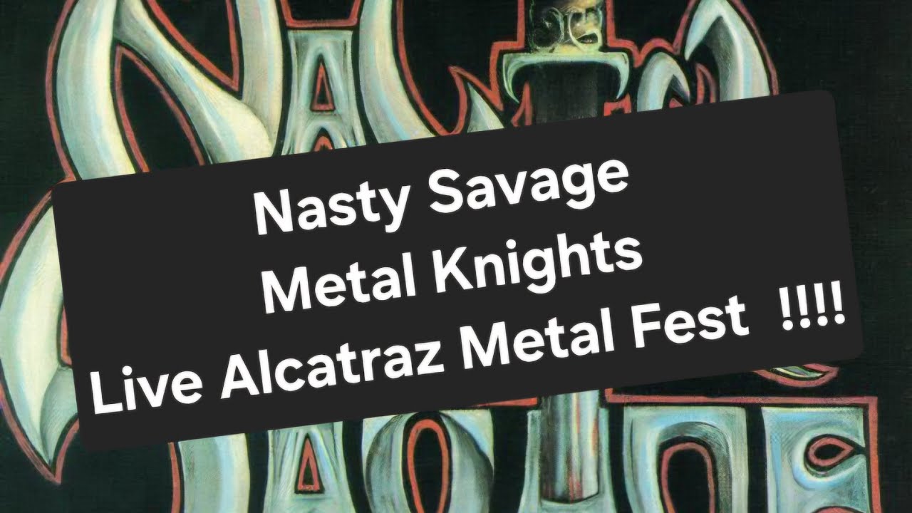 Nasty Savage Live Alcatraz Metal Fest 2025