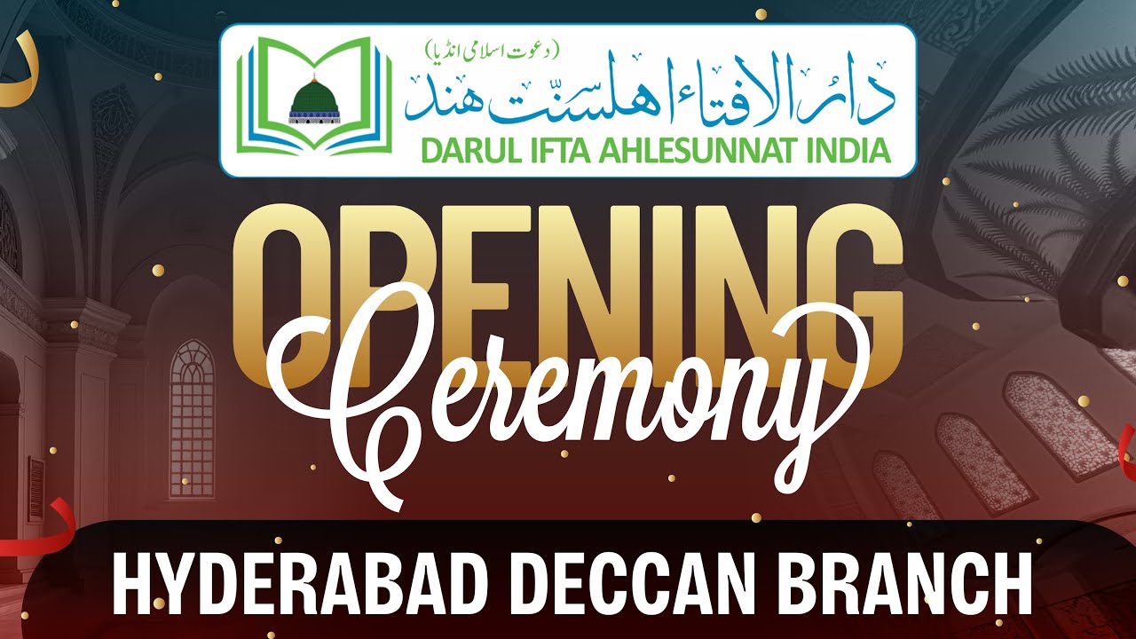Darulifta Ahale Sunnat Hyderabad Branch Opening Ceremony #daruliftaa #dawateislamiindia #askmufti