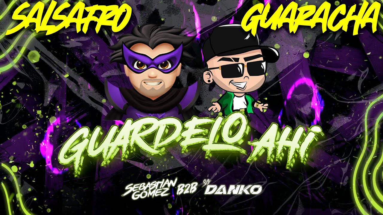 GUARDELO AH&Iacute;🥵🔥 (Set AFROHOUSE 2025/ SALSAFRO) ✘ Sebastian Gomez Dj B2B SG Danko MIX (Guaracha, Afro)