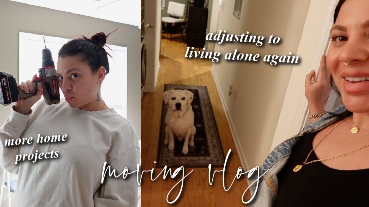 Adjusting to being single & living alone again + more DIY home projects // Weekly vlog