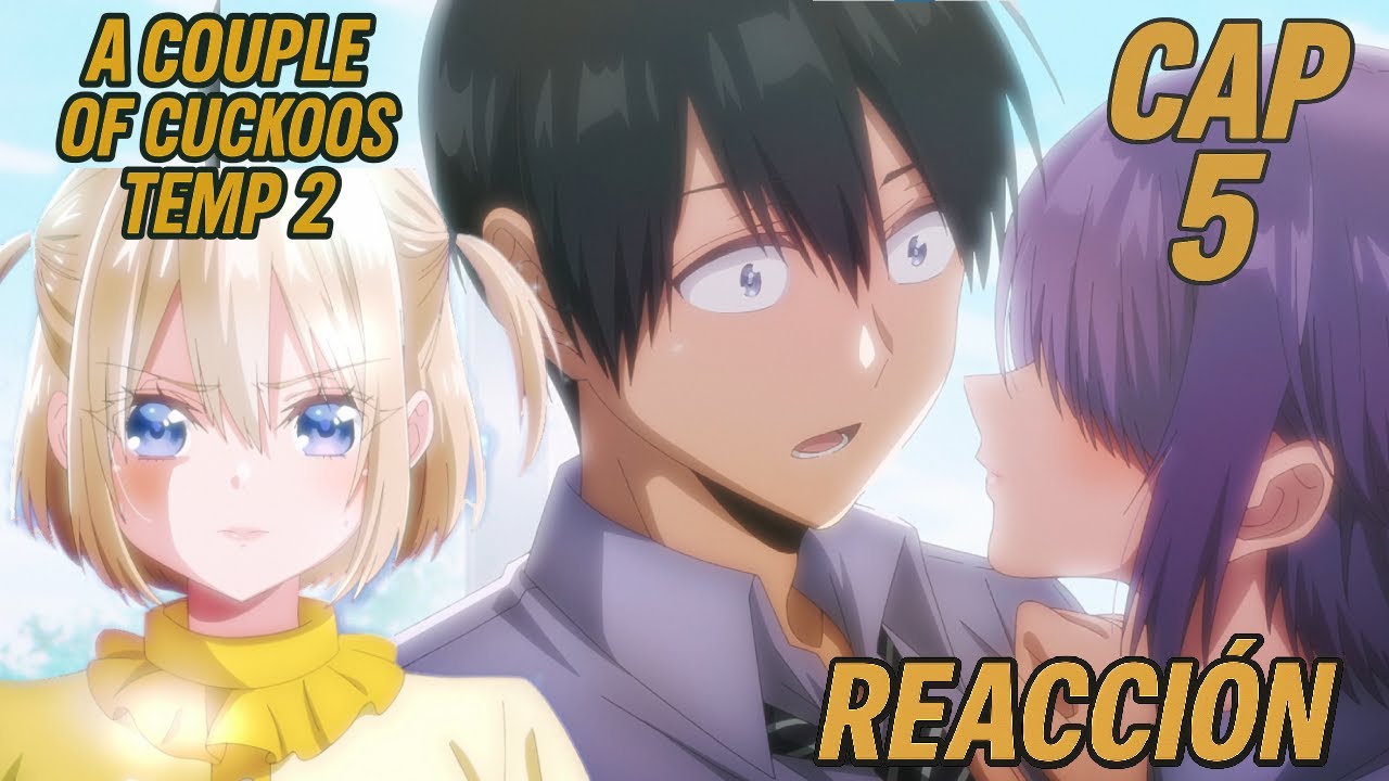 NAGI EN EL CENTRO DE TODA LA ATENCI&Oacute;N! 📸🏫 | Reacci&oacute;n A Couple of Cuckoos Temp. 2 Ep. 5