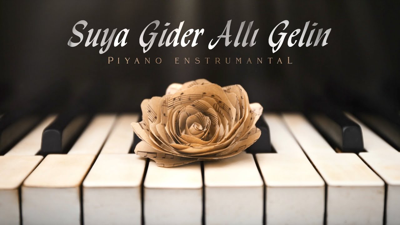 Piyano ile Suya Gider Allı Gelin ♫ Enstrümantal