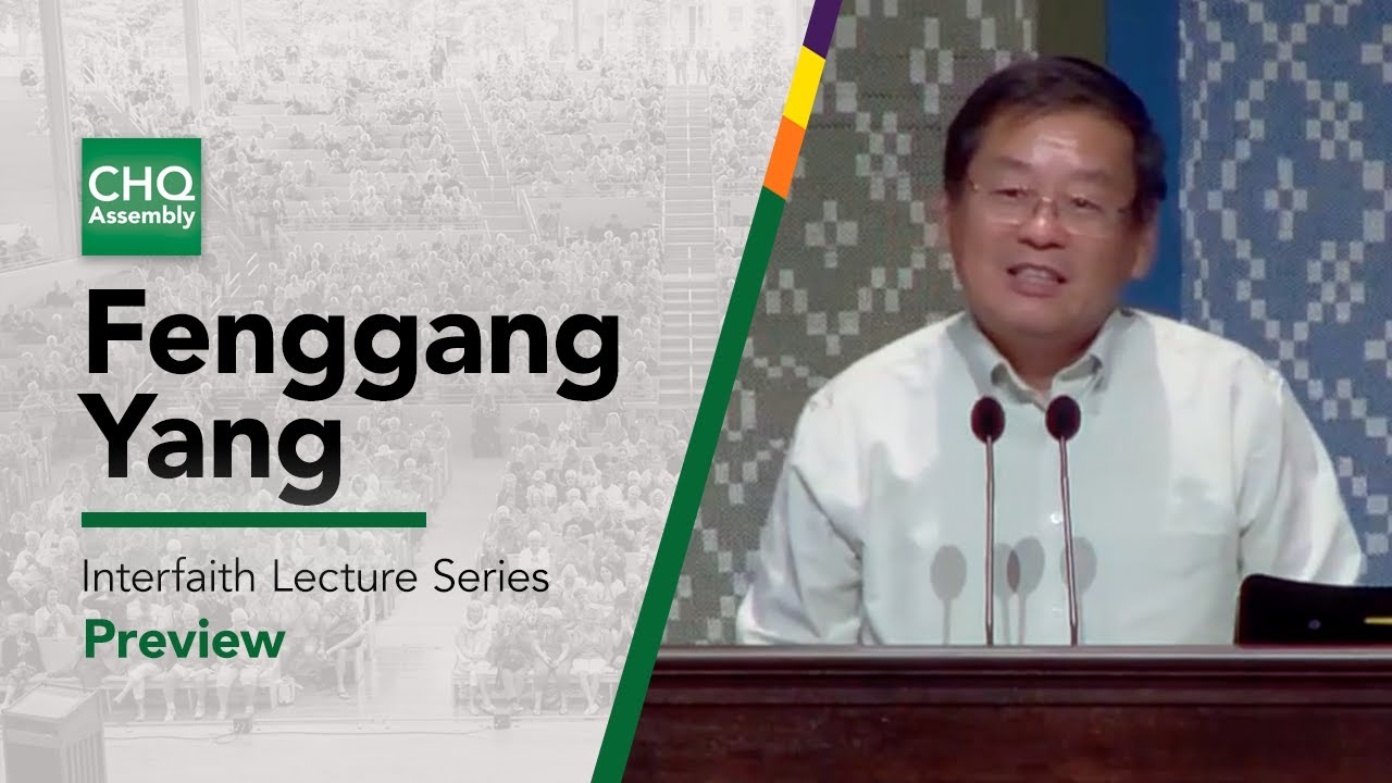 Fenggang Yang - Trailer - 2021 Chautauqua Interfaith Lecture Series