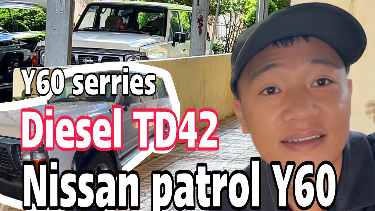Nissan patrol diesel TD42 Y60 mẫu xe đáng yêu quá