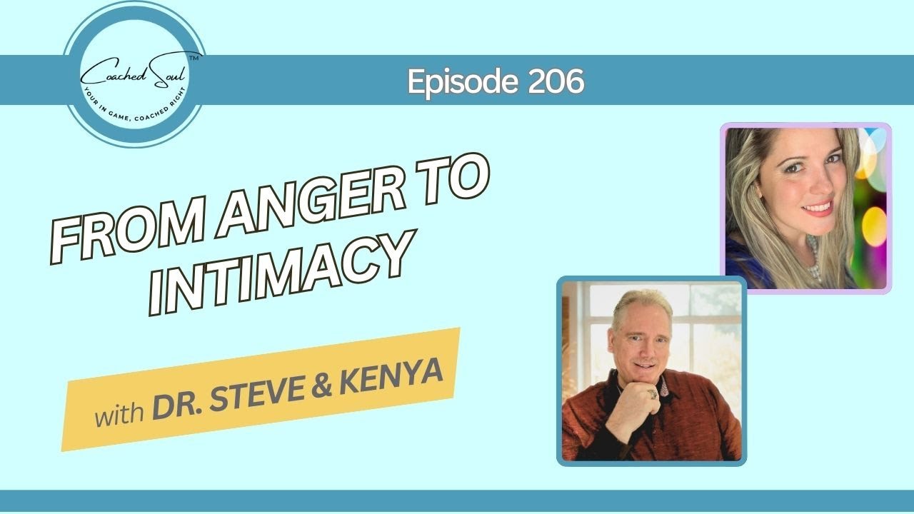 Anger to Intimacy  Building Authentic Connection Through Emotional Safety | Dr. Steve Hudgins