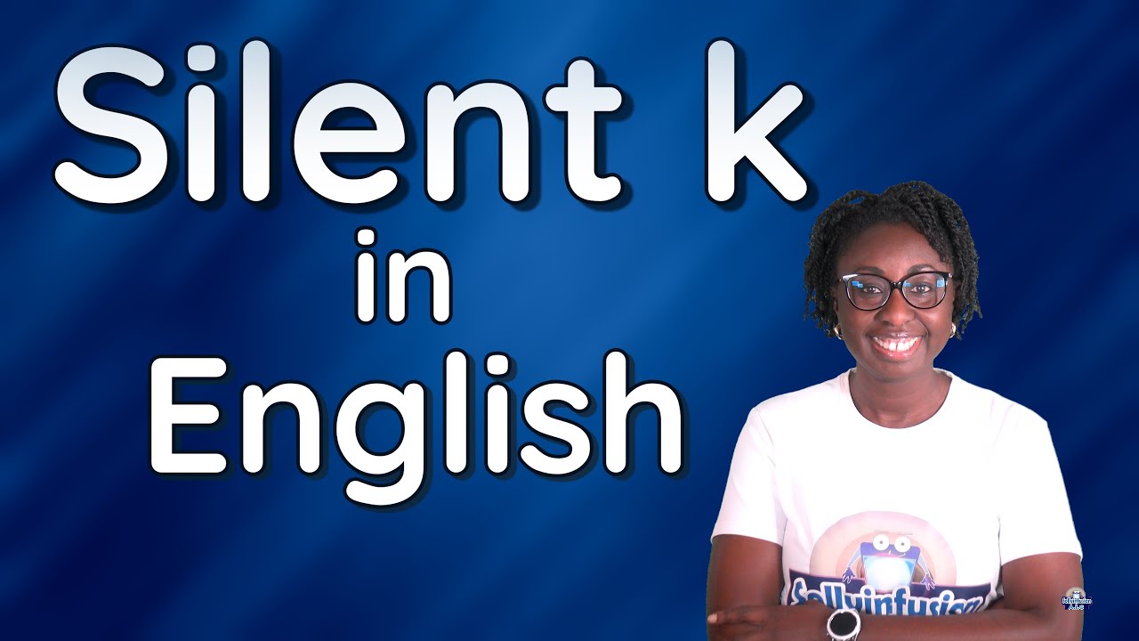 Silent k in English #sollyinfusion