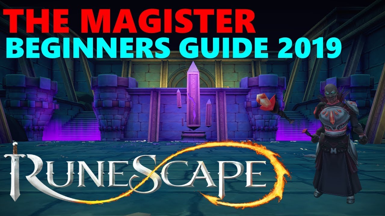 Runescape 3 - Magister Beginners Guide 2020 - All Mechanics Covered